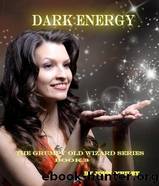 Dark Energy by O'Riley John