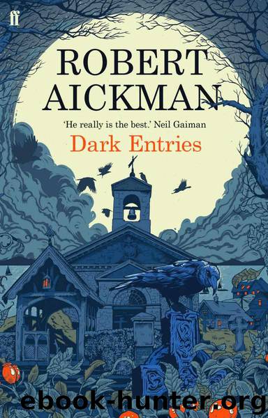 Dark Entries by Robert Aickman