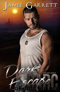 Dark Escape (DARC Ops Book 10) by Jamie Garrett