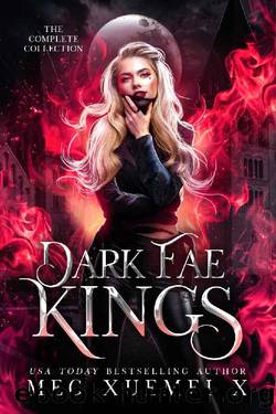 Dark Fae Kings Complete Series: a shifter Fae fantasy romance by Meg Xuemei X