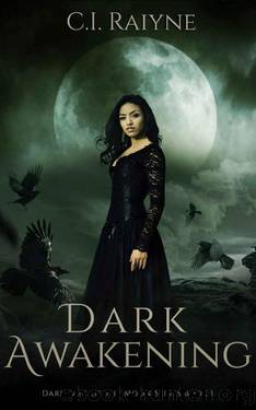Dark Fate of The Moon: Dark Awakening by C. I. Raiyne