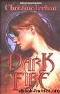 Dark Fire (Dark Series - book 6) by Christine Feehan