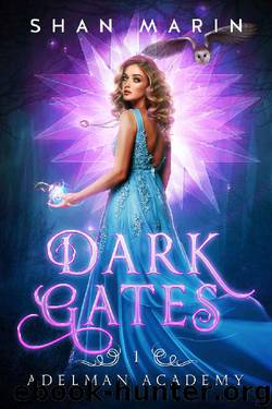 Dark Gates (Adelman Academy Book 1) by Shan Marin