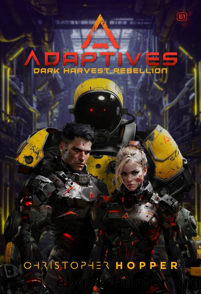 Dark Harvest Rebellion (Adaptives Book 1) by Hopper Christopher