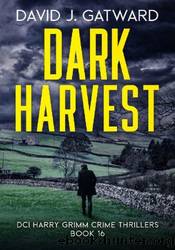 Dark Harvest by David J. Gatward