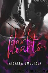 Dark Hearts by Micalea Smeltzer