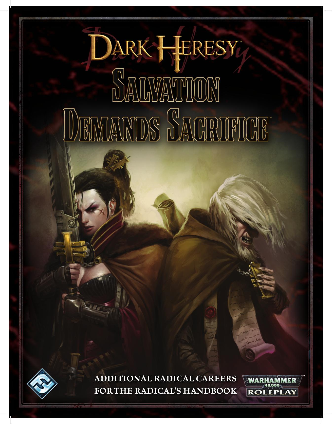 Dark Heresy by Salvation Demands Sacrifice (Radical's Handbook Supplement)