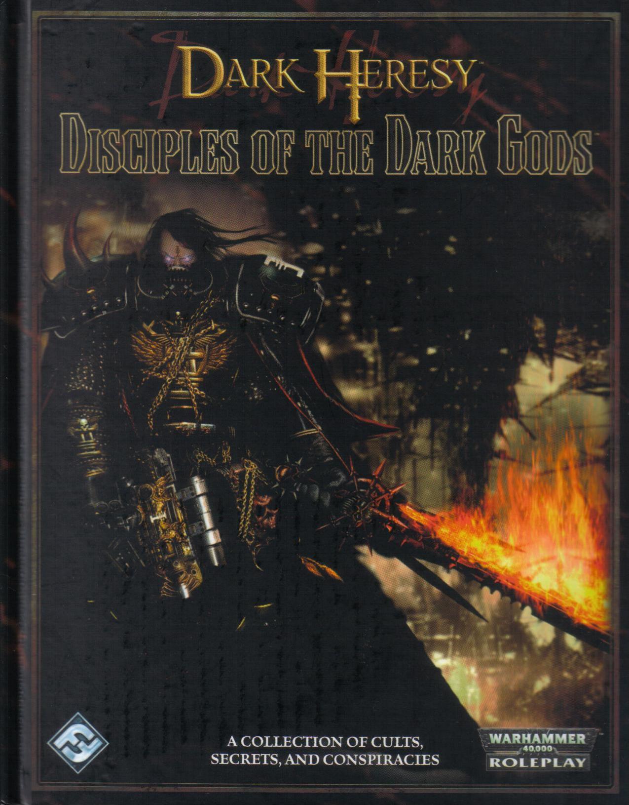 Dark Heresy: Disciples of the Dark Gods (Warhammer) by Fantasy Flight Games