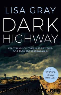 Dark Highway (Jessica Shaw) by Lisa Gray