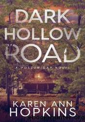 Dark Hollow Road by Karen Ann Hopkins