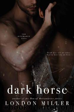 Dark Horse (The Kingmaker Saga Book 5) by London Miller
