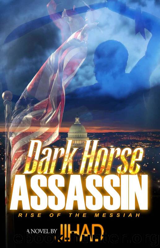 Dark Horse Assassin: Rise of the Messiah by Jihad