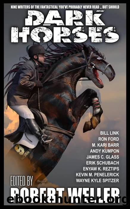 Dark Horses by Wayne Kyle Spitzer
