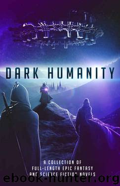 Dark Humanity by Gwynn White & Erin St. Pierre & Norma Hinkens & Melanie Karsak & Jamie Thornton & Jeff Gunzel & E.E. Isherwood & Michael-Scott Earle & Christopher D. Morgan & Joanne Wadsworth & Constance Burris & Nirina Stone & Andrea Ring & M.D. Cooper & Aaron Hodges & Robyn Wideman & Felix R. Savage & K.R. Thompson & Patricia Loofbourrow & Jamie Campbell & Kristen Middleton & Nancy Segovia & K.N. Lee & Monica Corwin