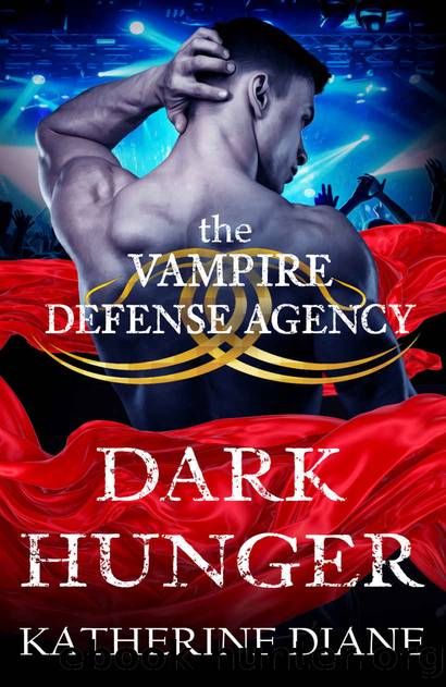 Dark Hunger (The Vampire Defense Agency Book 2) by Katherine Diane