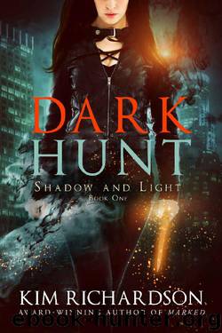 Dark Hunt (Shadow and Light Book 1) by Kim Richardson