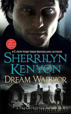 Dark Hunter 27 - Dream Warrior by Sherrilyn Kenyon