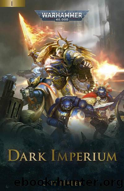 Dark Imperium (Dark Imperium: Warhammer 40,000 Book 1) by Guy Haley