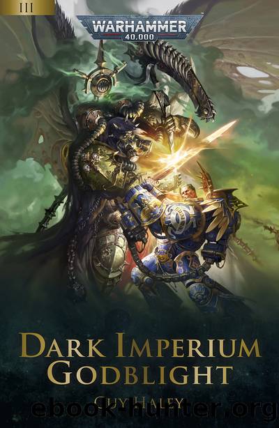Dark Imperium: Godblight (Redux) by Guy Haley