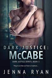 Dark Justice^McCabe by Jenna Ryan