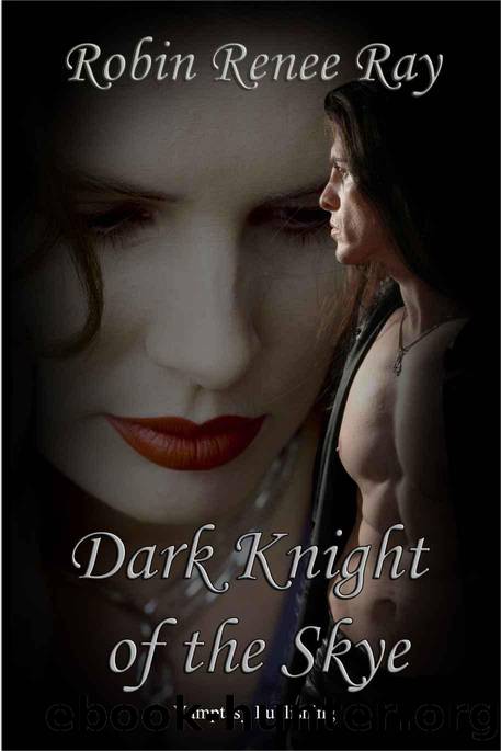 Dark Knight of the Skye by Robin Renee Ray