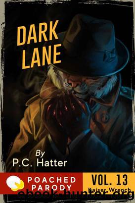 Dark Lane by P.C. Hatter & Stacy Bender