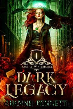 Dark Legacy (House of Winterborne Book 1) by Luanne Bennett
