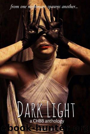 Dark Light Book One (The Dark Light Anthology) by unknow