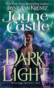 Dark Light by Jayne Castle & Jayne Ann Krentz