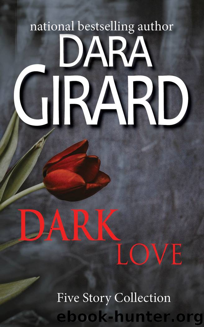 Dark Love by Dara Girard