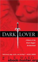 Dark Lover (Black Dagger Brotherhood #1) by -