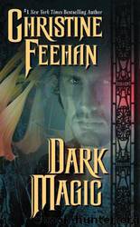 Dark Magic (Book 4) by Christine Feehan