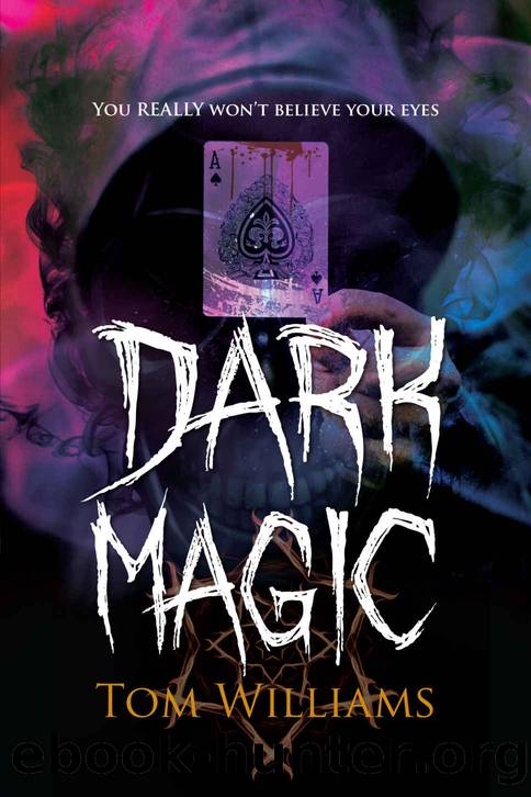 Dark Magic by Tom Williams