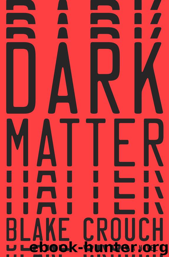 Dark Matter by Blake Crouch