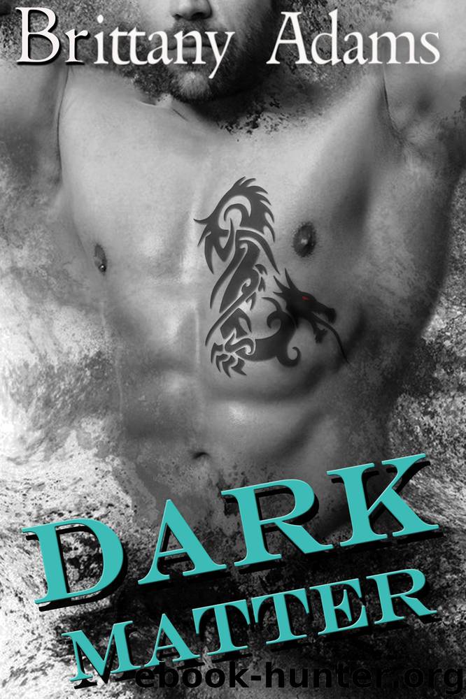 Dark Matter by Brittany Adams