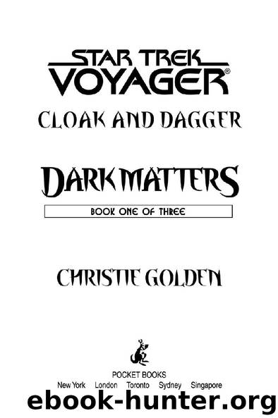 Dark Matters: Cloak and Dagger by Christie Golden