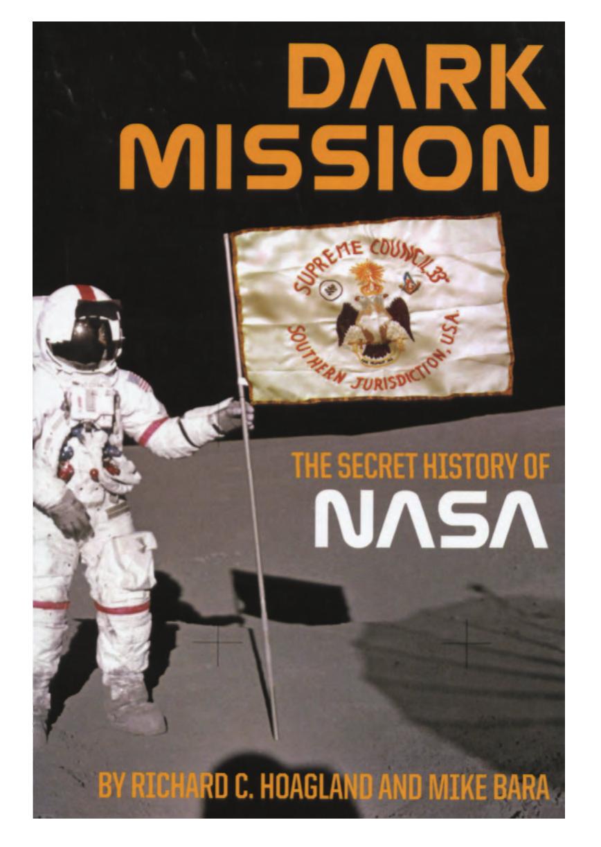 Dark Mission - The Secret History Of NASA by Richard C. Hoagland & Mike Bara