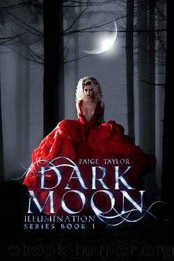 Dark Moon (Illumination Book 1) by Paige Taylor