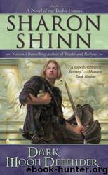 Dark Moon Defender by Sharon Shinn