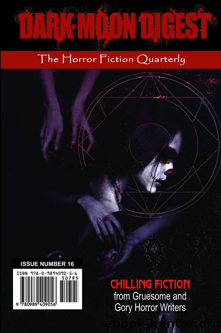 Dark Moon Digest 16 by Lori Michelle & Stan Swanson