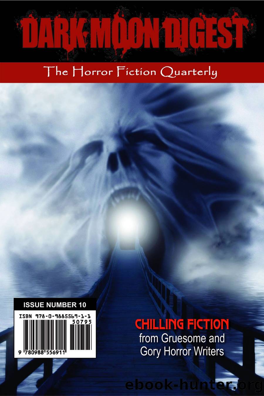 Dark Moon Digest Issue 10 by Stan Swanson & Lori Michelle