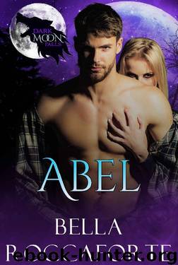 Dark Moon Falls: Abel by Bella Roccaforte