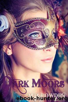 Dark Moors (THE TWO VAMPIRES, #4) by M.D. Bowden
