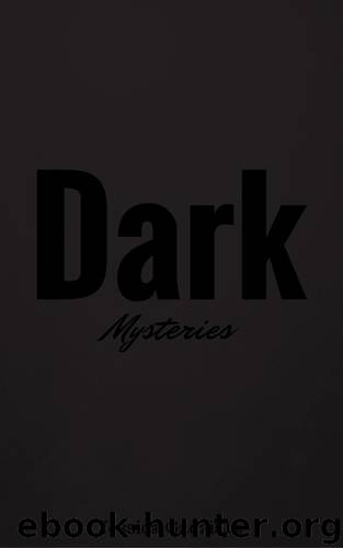 Dark Mysteries by Jessica Gadziala