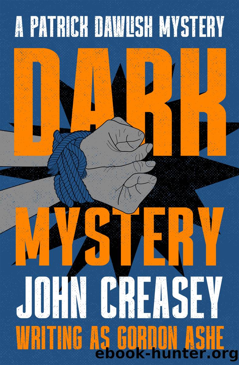 Dark Mystery by John Creasey