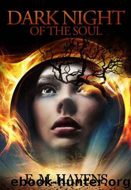 Dark Night of the Soul by E.M. Havens