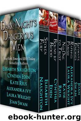 Dark Nights Dangerous Men by Elisabeth Naughton Cynthia Eden Katie Reus Alexandra Ivy Laura Wright Joan Swan
