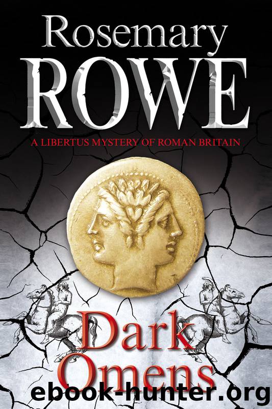 Dark Omens by Rosemary Rowe - Libertus Mystery of Roman Britain 14 - Dark Omens