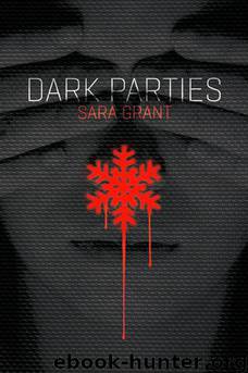 Dark Parties (ARC) by Sara Grant