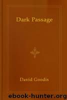 Dark Passage by David Goodis